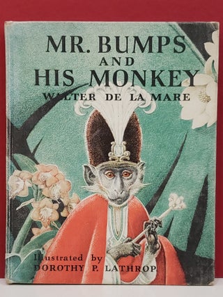 Item #1147409 Mr. Bumps and His Monkey. Walter De La Mare