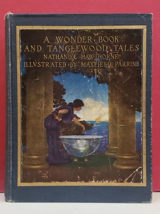 Item #1147481 A Wonder Book and Tanglewood Tales for Girls and Boys. Nathaniel Hawthorne,...