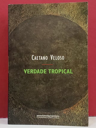Item #1147505 Verdade Tropical. Caetano Veloso