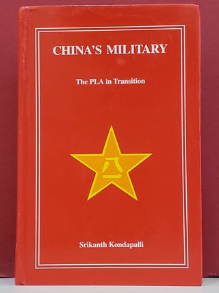 China's Military: The PLA in Transition