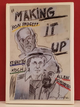Item #1147793 Making It Up: Poetry Composed at St. Mark's Church on May 9, 1979. Kenneth Koch...