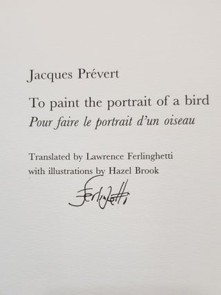 To Paint the Portrait of a Bird