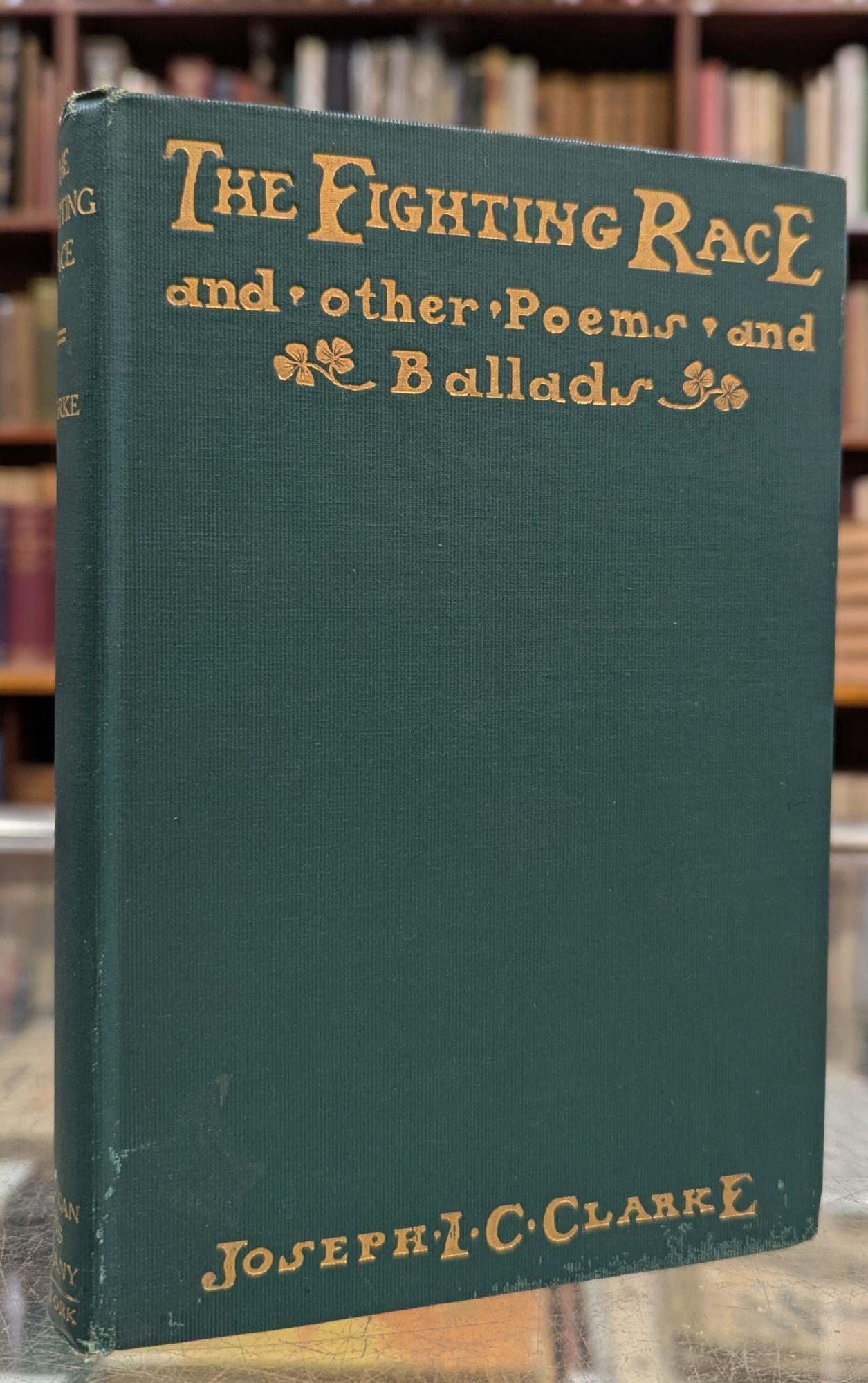 The Fighting Race and other Poems and Ballads | Joseph I. C. Clarke