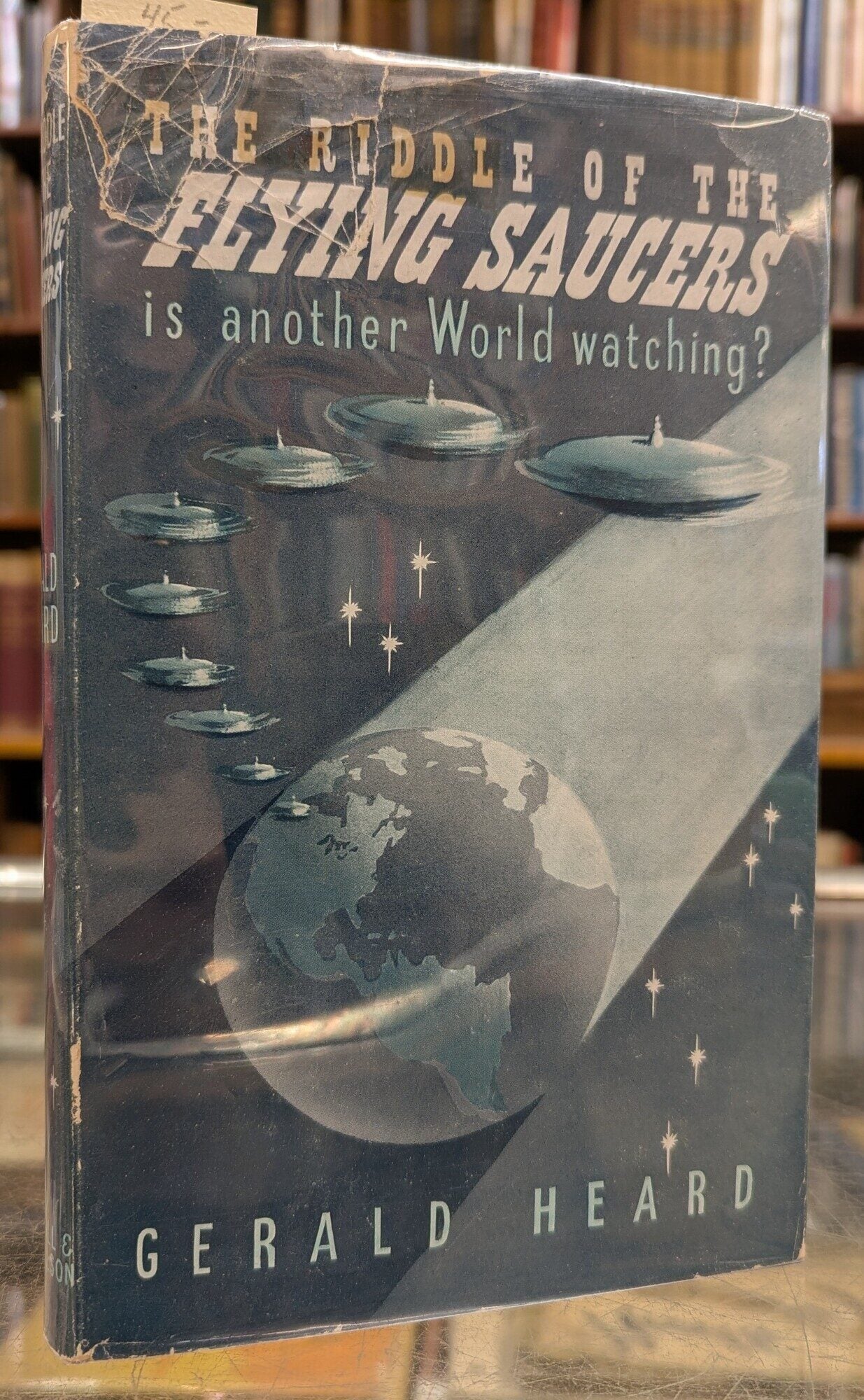 The riddle of the Flying Saucers: Is Another World Watching | Gerald Heard