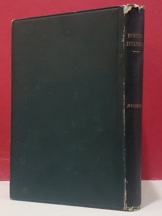 Hortus Inclusus: Messages from The Wood to The Garden | LL d. John Ruskin