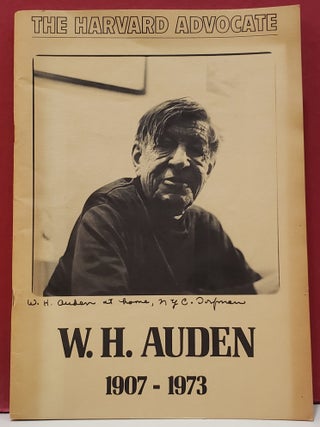 Item #1150929 The Harvard Advocate Volume CVIII, Numbers Two and Three: W. H Auden 1907-1973....