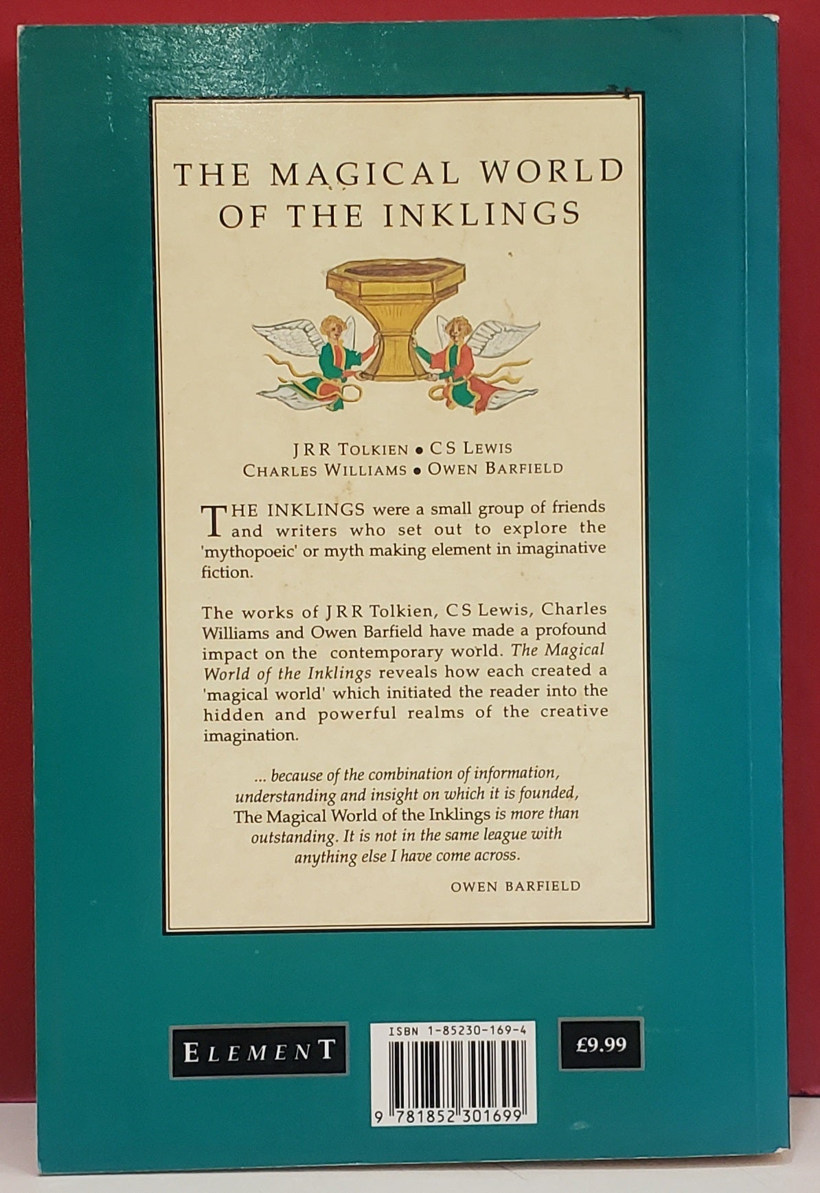 The Magical World of The Inklings: J.R.R. Tolkien, C.S. Lewis, Charles ...