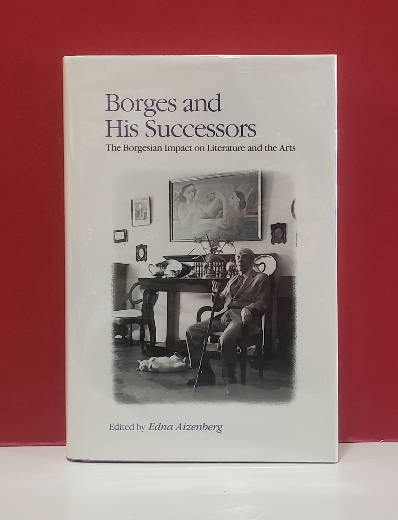 Borges and His Successors: The Borgesian Impact on Literature and the ...