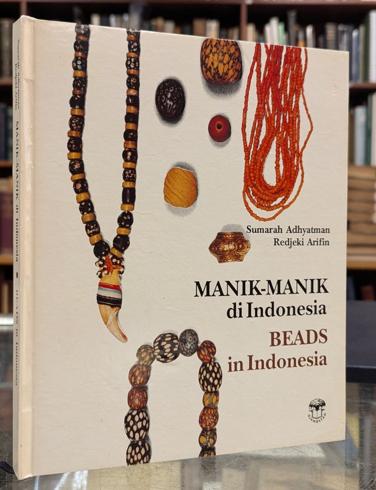 Manik-Manik di Indonesia / Beads in Indonesia | Sumarah Adhyatman ...