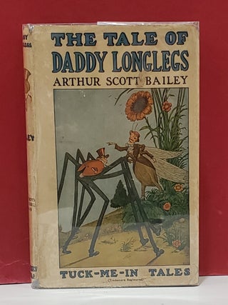 Item #1154836 The Tale of Daddy Longlegs. Harry L. Smith Arthur Scott Bailey, illustr