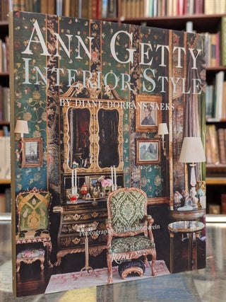 Ann Getty: Interior Style. Diane Dorrans Saeks.