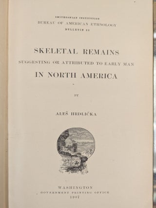 Skeletal Remains Suggesting of Attributed to Early Man in North America