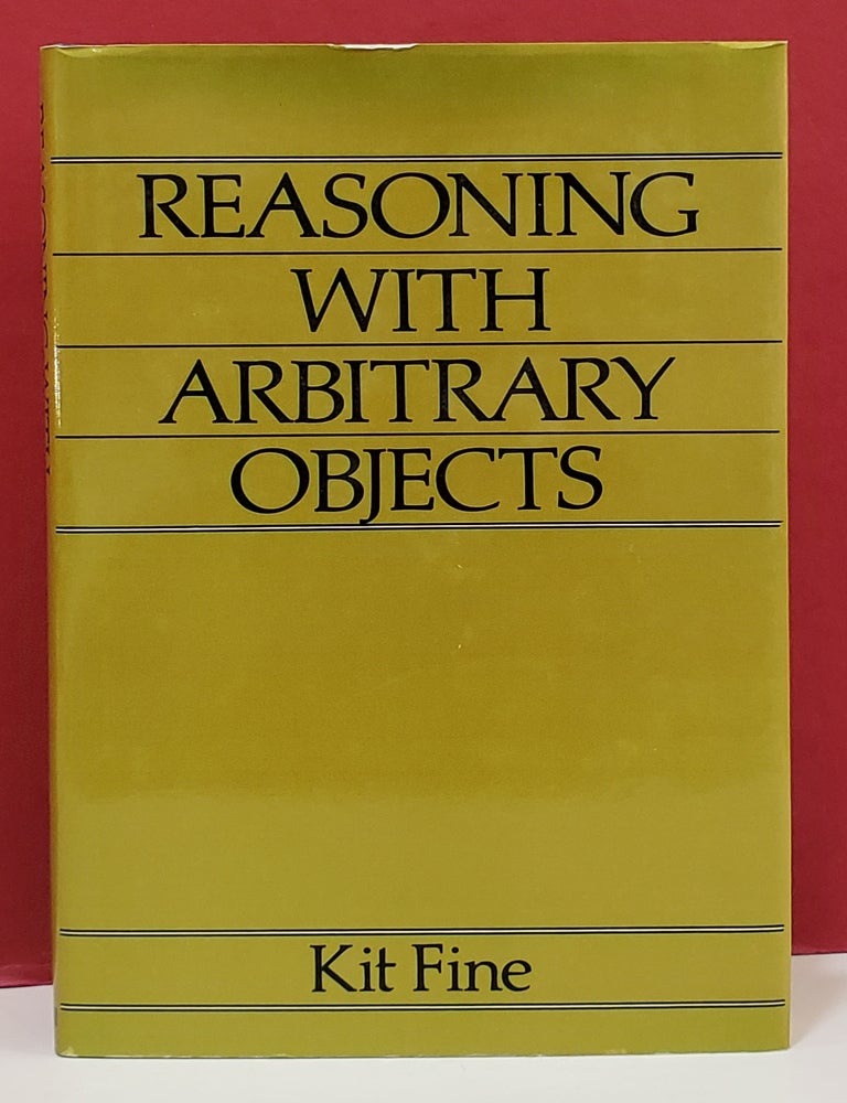 Reasoning with Arbitrary Objects | Kit Fine