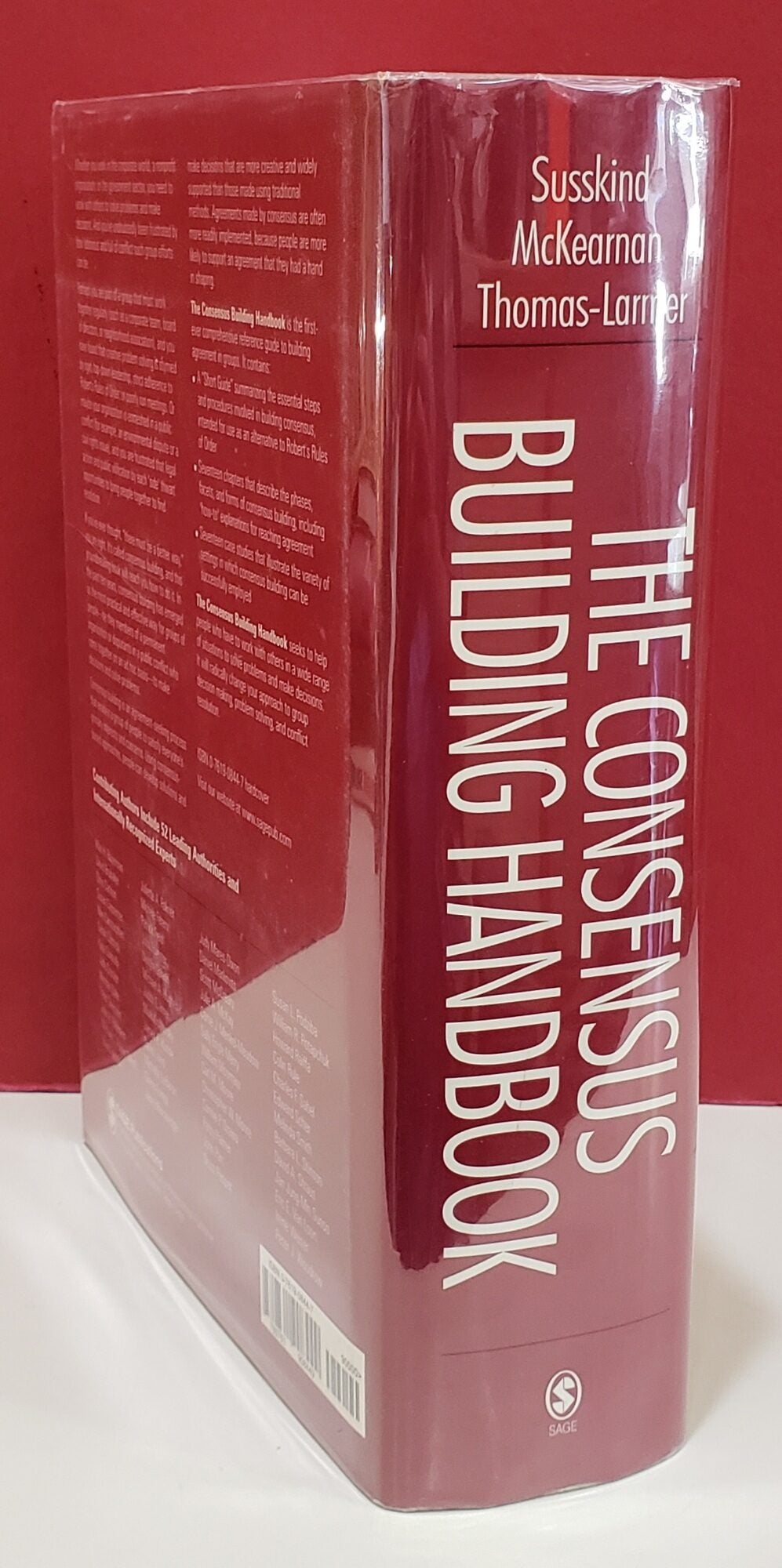 The Consensus Building Handbook: A Comprehensive Guide to Reaching ...
