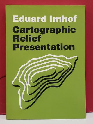 Item #1156773 Cartographic Relief Presentation. Eduard Imhof