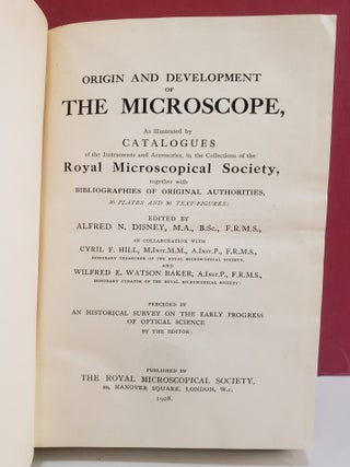 Item #1156967 Origin and Development of the Microscope; As Illustrated by Catalogues of the...