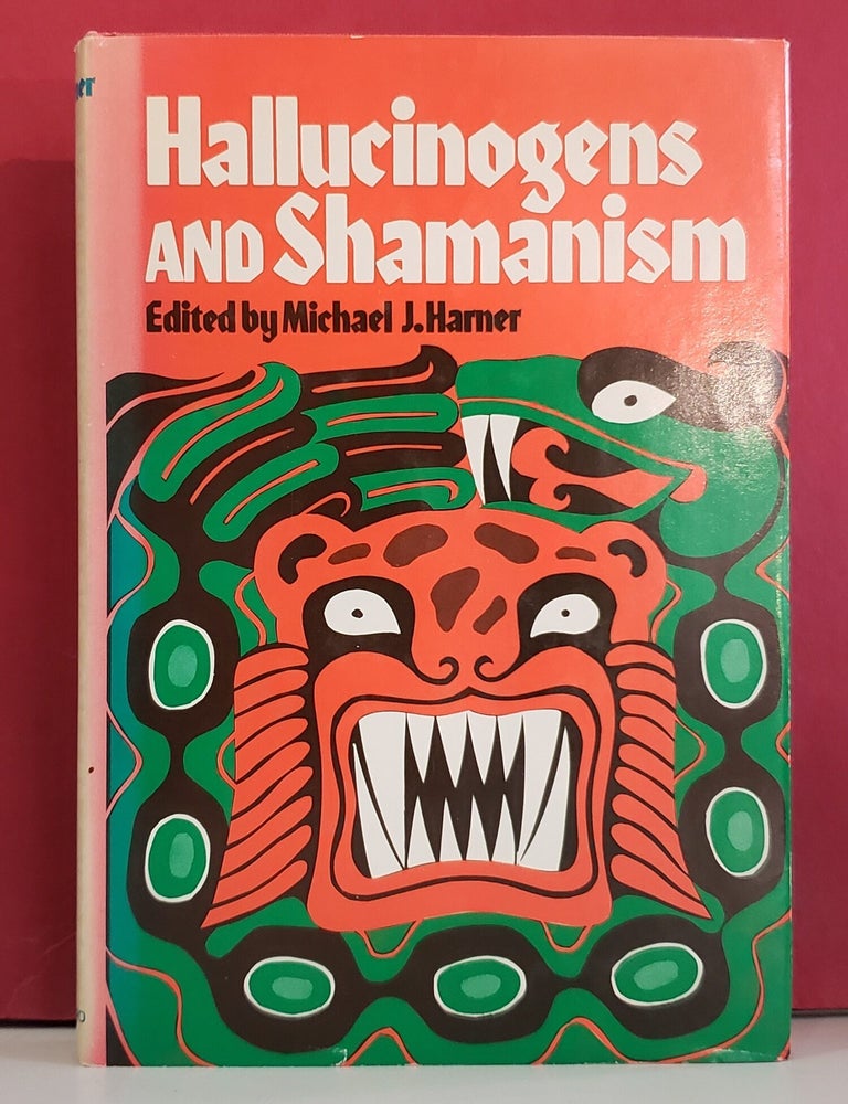 Item #1157118 Hallucinogens and Shamanism. Michael J. Harner.