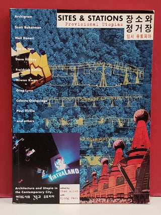 Sites and Stations: Provisional Utopias (Lusitania Number 7