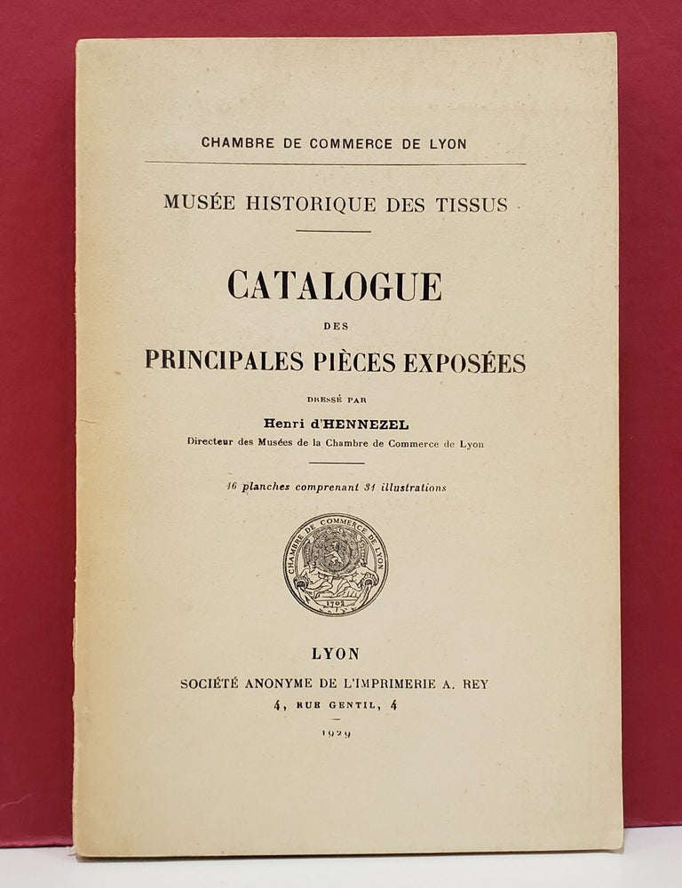 Item #1157210 Catalogue des Principales Pieces Exposees. Henri d'Hennezel.