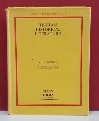 Item #1157587 Tibetan Historical Literature. Harish Chandra Gupta A. I. Vostrikov, transl
