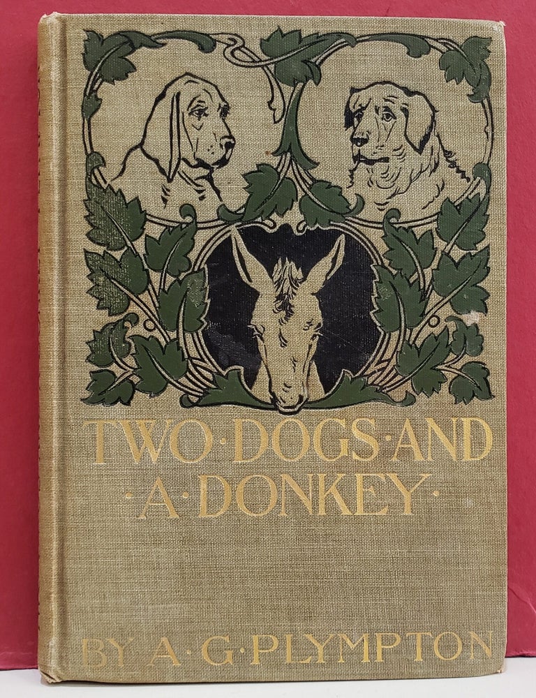 Item #1157655 Two Dogs and a Donkey. A. G. Plympton.
