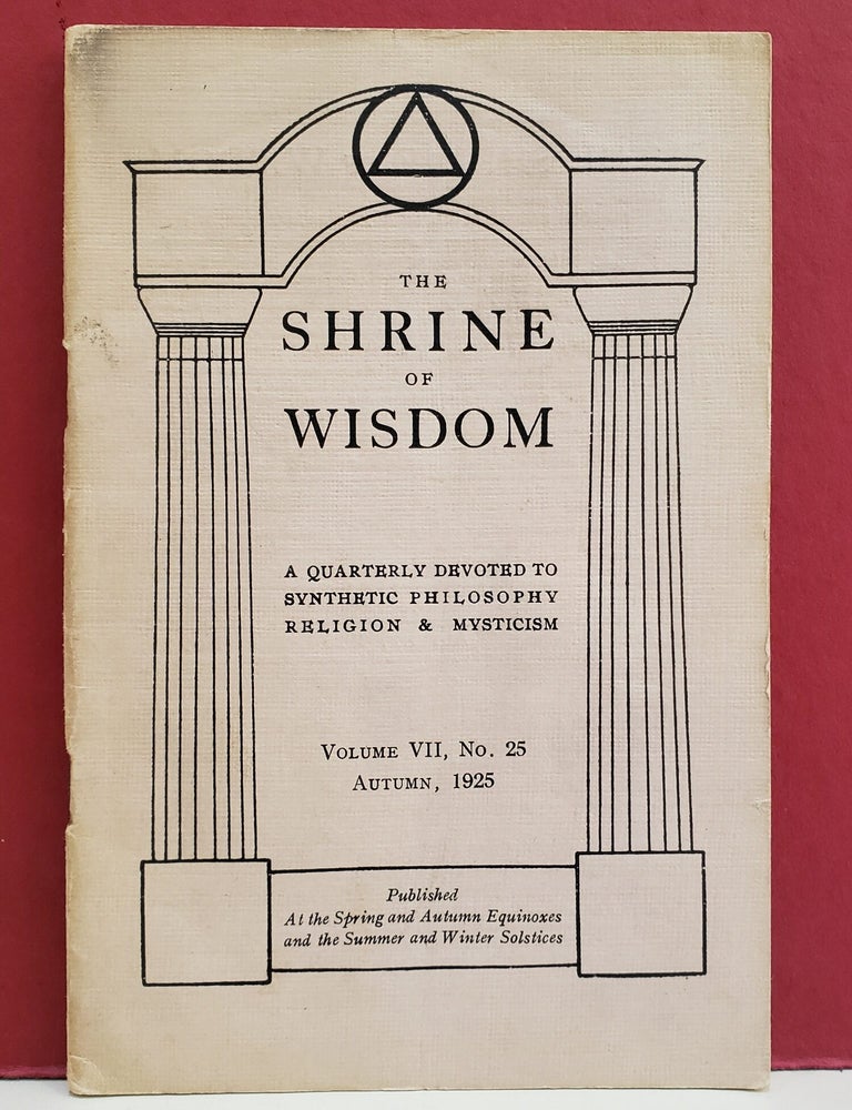 Item #1157656 The Shrine of Wisdom, Vol. VII, No. 25: Autumn, 1925