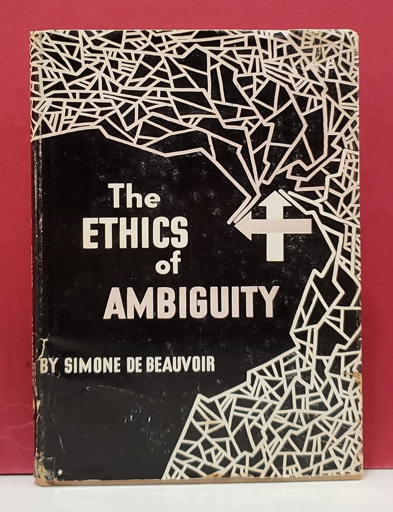 Item #1157694 The Ethics of Ambiguity. Bernard Frechtman Simone De Beauvoir, transl.