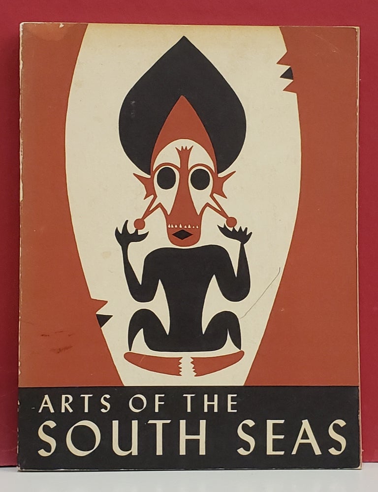 Item #1157831 Arts of the South Seas. Paul S. Wingert Ralph Linton, Miguel Covarrubias, Rene d'Harnoncourt, illustr.