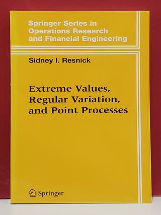 Extreme Values, Regular Variation, and Point Processes