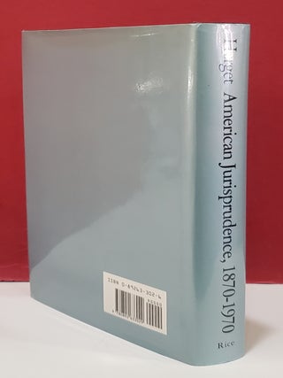 American Jurisprudence, 1870-1970: A History