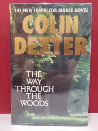 The Way Through the Woods: The New Inspector Morse Novel