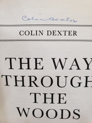 The Way Through the Woods: The New Inspector Morse Novel