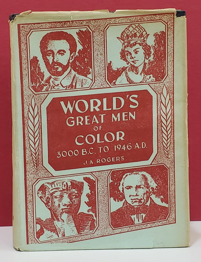 Item #1158339 World's Great Men of Color, Volume II: 3000 B.C. to 1946 A.D. J. A. Rogers.