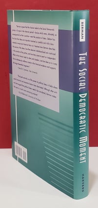The Social Democratic Moment: Ideas and Politics in the Making of Interwar Europe
