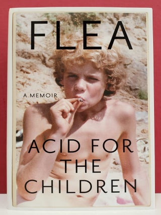 Acid For the Children: A Memoir