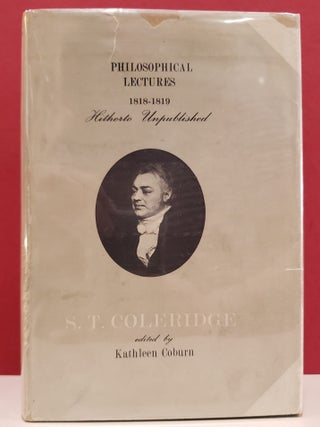 The Philosophical Lectures of Samuel Taylor Coleridge, 1818-1819