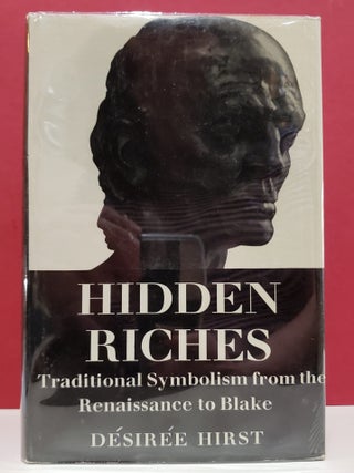 Hidden Riches: Traditional Symbolism from the Renaissance to Blake
