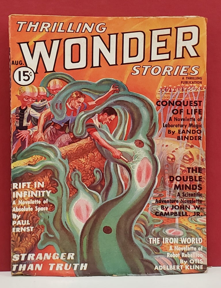 Item #1158552 Thrilling Wonder Stories: August 1937. John W. Campbell Eando Binder, et. Al, Otis Adelbert Kline, Paul Ernst, Jr.