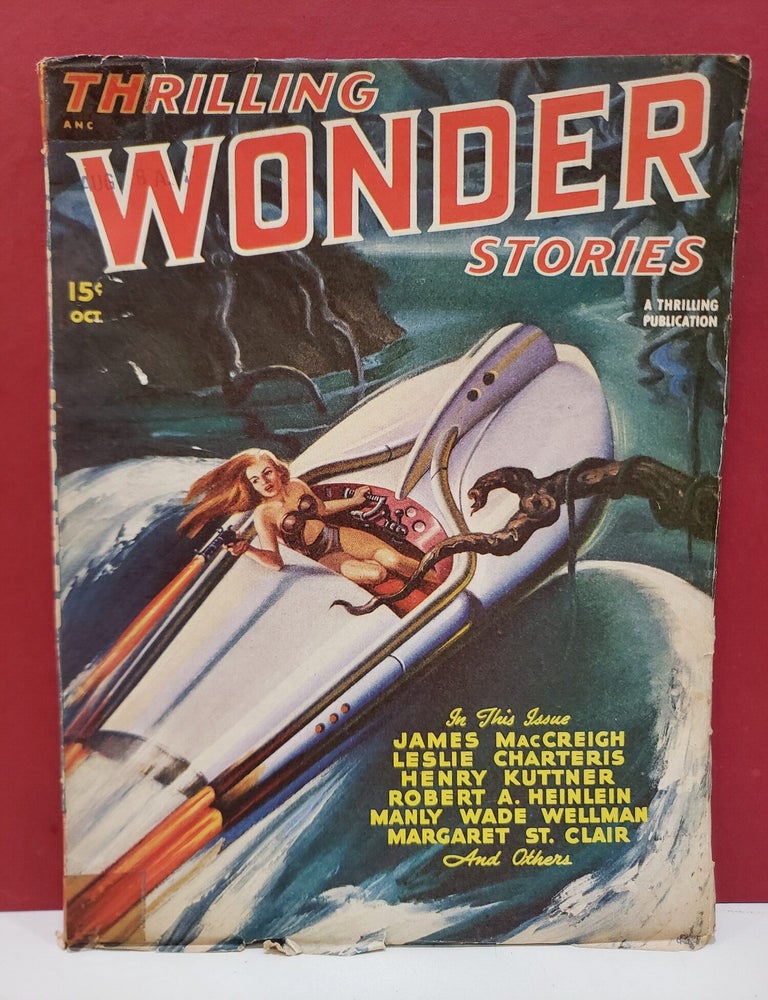 Item #1158581 Thrilling Wonder Stories: October 1947. Leslie Charteris Robert A. Heinlein, Margaret St. Clair, Weaver Wright, Francis Flagg.