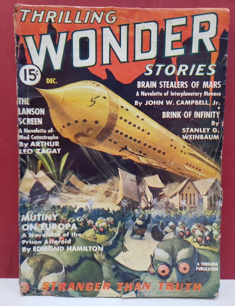 Item #1158585 Thrilling Wonder Stories: December, 1936. John W. Campbell Jr. Arthur Leo Zagat, Edmond Hamilton, Stanley G. Weinbaum.