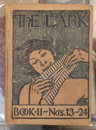 The Lark, Numbers 1-24, 2 vol.