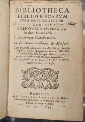 Bibliotheca Bibliothecarum curis Secundis Auctior accedit Biblioheca Nummiria is duas Partes tributa