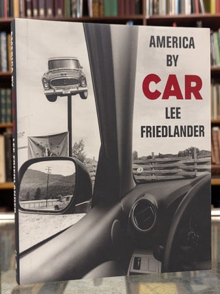 Item #116996 America By Car. Lee Friedlander