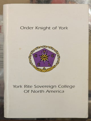 Item #117027 Ritual and Manual of Instruction for the Order Knight of York