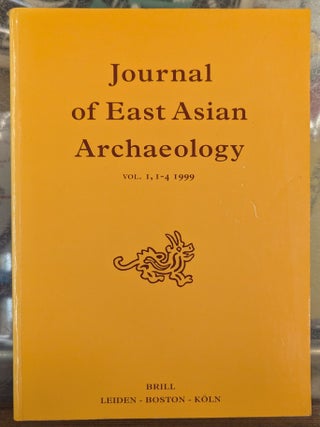 Item #117083 Journal of East Asian Archaeology: Festschrift in Honor of K.C. Chang, Volume 1, 1-4