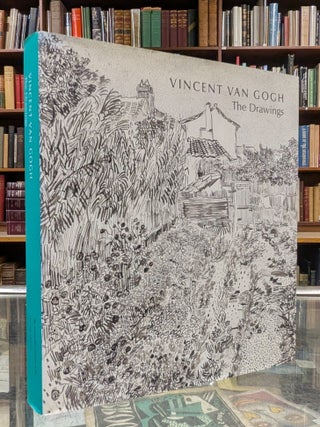 Vincent Van Gogh: The Drawings