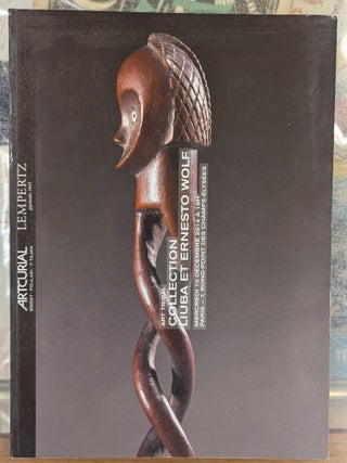 Art Tribal: Collection Liuba et Ernesto Wolf