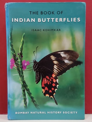 Item #1176742 The Book of Indian Butterflies. Isaac Kehimkar