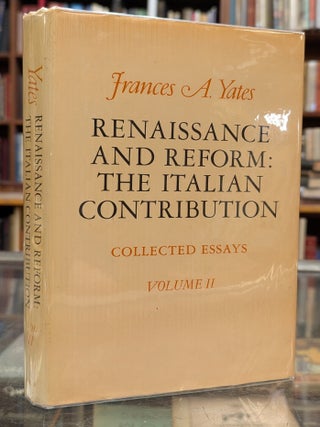 Renaissance and Reform: The Italian Contribution - Collected Essays , Volume II