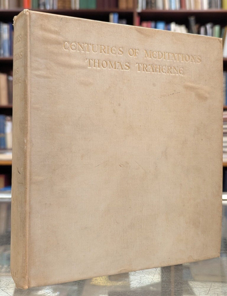 Item #117804 Centuries of Meditations. Thomas Traherne, Bertram Dobell.